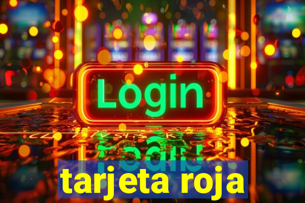 tarjeta roja